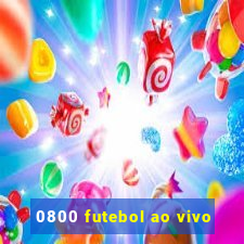 0800 futebol ao vivo